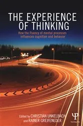 Book cover of The Experience of Thinking by Christian Unkelbach