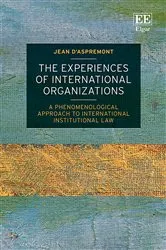 Book cover of The Experiences of International Organizations by Jean d'Aspremont
