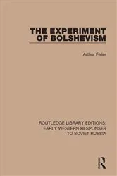 Book cover of The Experiment of Bolshevism by Arthur Feiler