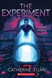 Book cover of The Experiment (The Factory Book 2) by Catherine Egan