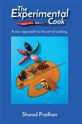 Book cover of The Experimental Cook by Sharad Pradhan
