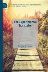 Book cover of The Experimental Translator by Douglas Robinson