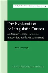 Book cover of The Explanation of Linguistic Causes by Kees Versteegh