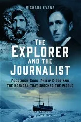 Book cover of The Explorer and the Journalist by Richard Evans