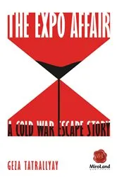 Book cover of The Expo Affair by Geza Tatrallyay