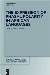 Book cover of The Expression of Phasal Polarity in African Languages by Raija Kramer