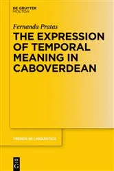 Book cover of The Expression of Temporal Meaning in Caboverdean by Unknown