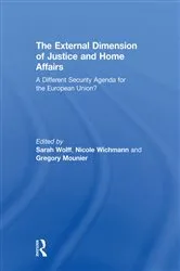 Book cover of The External Dimension of Justice and Home Affairs by Sarah Wolff