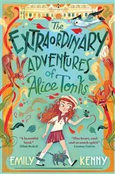 Book cover of The Extraordinary Adventures of Alice Tonks by Emily Kenny
