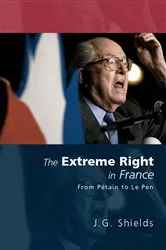 Book cover of The Extreme Right in France by James Shields