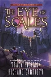 Book cover of The Eye of Scales by Tracy Hickman