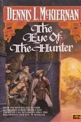 Book cover of The Eye of the Hunter by Dennis L. McKiernan