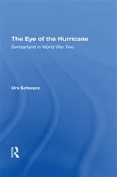 Book cover of The Eye Of The Hurricane by Urs Schwarz