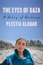 Book cover of The Eyes of Gaza by Plestia Alaqad