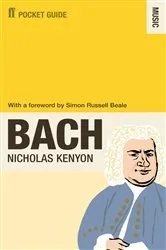 Book cover of The Faber Pocket Guide to Bach by Nicholas Kenyon