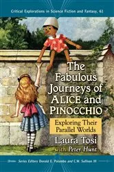 Book cover of The Fabulous Journeys of Alice and Pinocchio by Laura Tosi