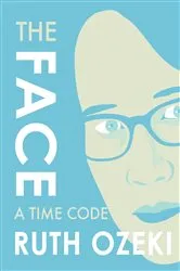 Book cover of The Face: A Time Code by Unknown
