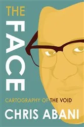 Book cover of The Face: Cartography of the Void by Unknown