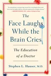 Book cover of The Face Laughs While the Brain Cries by Unknown