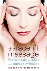 Book cover of The Face Lift Massage by Narendra Mehta