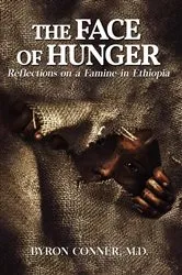 Book cover of The Face of Hunger by Byron Conner