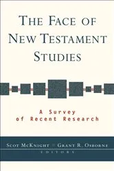 Book cover of The Face of New Testament Studies by Scot McKnight