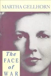 Book cover of The Face of War by Martha Gellhorn
