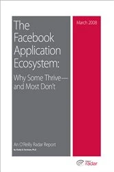 Book cover of The Facebook Application Ecosystem: Why Some Thrive--and Most Don't by Shelly Farnham