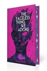 Book cover of The Faceless Thing We Adore by Unknown