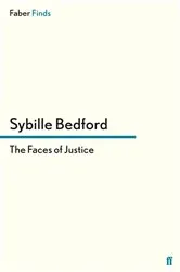 Book cover of The Faces of Justice by Sybille Bedford