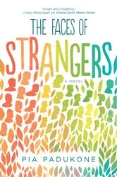 Book cover of The Faces of Strangers by Pia Padukone