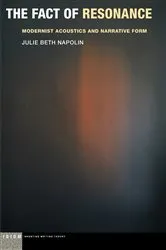 Book cover of The Fact of Resonance by Julie Beth Napolin