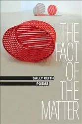 Book cover of The Fact of the Matter by Sally Keith