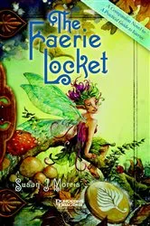 Book cover of The Faerie Locket by Susan Morris
