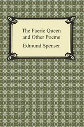 Book cover of The Faerie Queen and Other Poems by Edmund Spenser