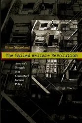 Book cover of The Failed Welfare Revolution by Brian Steensland