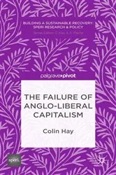 Book cover of The Failure of Anglo-liberal Capitalism by C. Hay