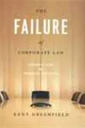 Book cover of The Failure of Corporate Law by Kent Greenfield