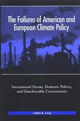 Book cover of The Failures of American and European Climate Policy by Loren R. Cass