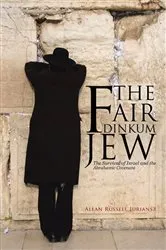 Book cover of The Fair Dinkum Jew by Allan Russell Juriansz