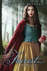 Book cover of The Fairest Beauty by Melanie Dickerson