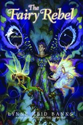 Book cover of The Fairy Rebel by Lynne Reid Banks