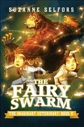 Book cover of The Fairy Swarm by Suzanne Selfors