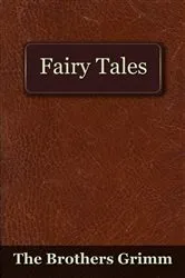 Book cover of The Fairy Tales of the Brothers Grimm (3rd ed.) by The Brothers Grimm