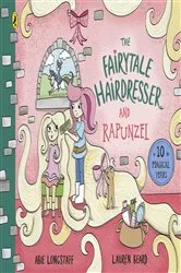 Book cover of The Fairytale Hairdresser and Rapunzel by Lauren Beard