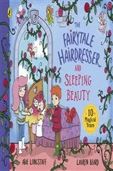 Book cover of The Fairytale Hairdresser and Sleeping Beauty by Abie Longstaff