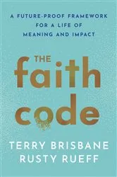 Book cover of The Faith Code by Terry Brisbane
