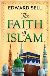 Book cover of The Faith of Islam by Unknown