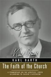Book cover of The Faith of the Church by Karl Barth