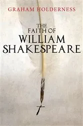 Book cover of The Faith of William Shakespeare by Unknown